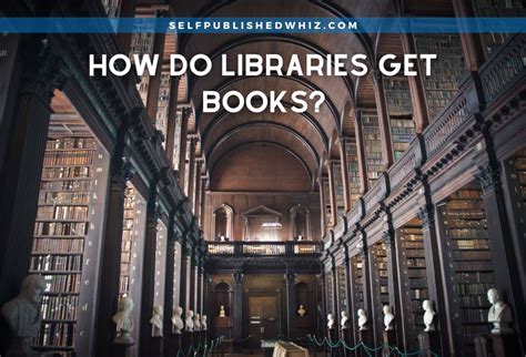 how do libraries get books and what role do they play in the community