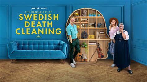 where to watch the gentle art of swedish death cleaning: exploring the nuances of cultural adaptation and interpretation